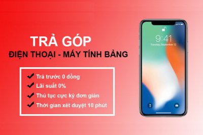 Bán điện thoại, máy tính bảng trả góp chỉ với 20% giá trị máy